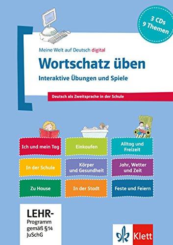 Wortschatz üben: Interaktive Übungen und Spiele: 3 CD-ROMs + Booklet (Meine Welt auf Deutsch)