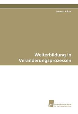 Weiterbildung in Veränderungsprozessen