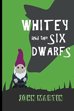 Whitey and the Six Dwarfs (Windy Mountain, Band 3)