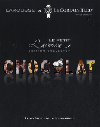 Le petit Larousse chocolat