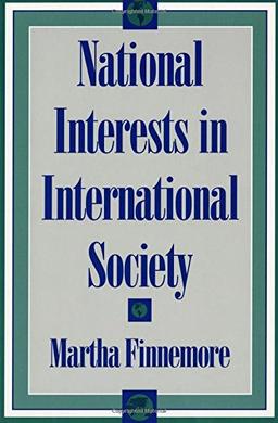 National Interests in International Society (Cornell Studies in Political Economy)