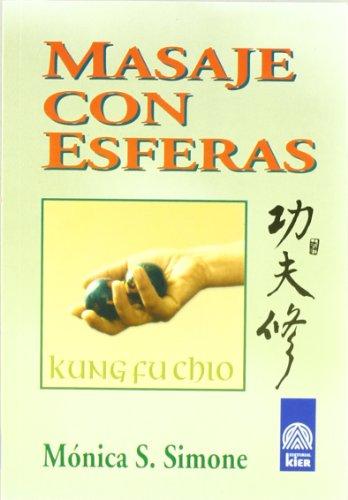 MASAJE CON ESFERAS (Ciencias Y Artes De Oriente)