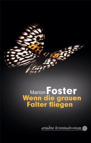 Wenn die grauen Falter fliegen.