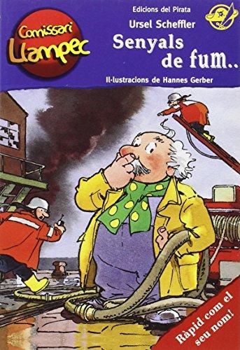 Senyals de fum: Llibre infantil de detectius per a nens de 10 anys amb enigmes per resoldre anant davant del mirall! Llibre per nens en català (Comissari Llampec, Band 15)