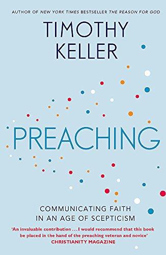 Preaching: Communicating Faith in an Age of Scepticism