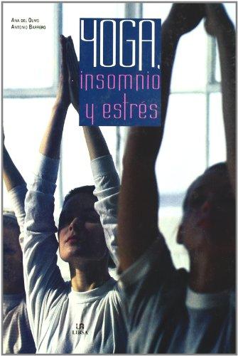 Yoga, Insomnio y Estrés (Salud y Bienestar)