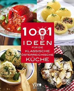 1001 Ideen für die klassische Östereichische Küche