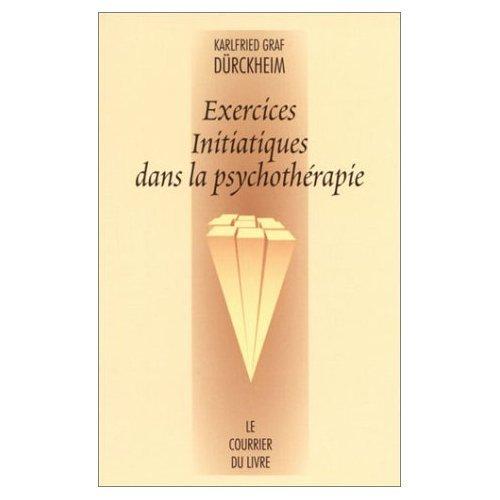 Exercices initiatiques dans la psychothérapie