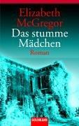 Das stumme Mädchen.