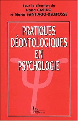 Pratiques déontologiques en psychologie