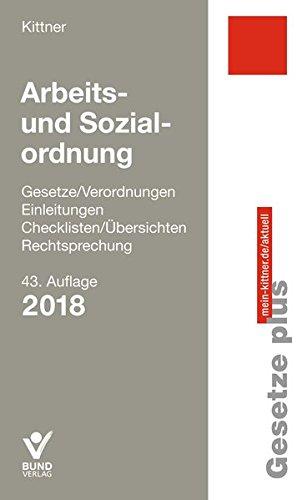 Arbeits- und Sozialordnung: Gesetze/Verordnungen, Einleitungen, Übersichten/Checklisten, Rechtsprechung - Einzelbezug