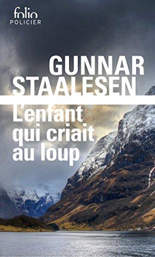 Une enquête de Varg Veum, le privé norvégien. L'enfant qui criait au loup