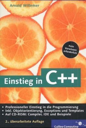 Einstieg in C++: Vererbung, Objektorientierung, Polymorphie, Exceptions (Galileo Computing)