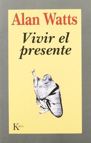 Vivir el presente (Sabiduría perenne)