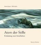 Atem der Stille: Einladung zum Innehalten