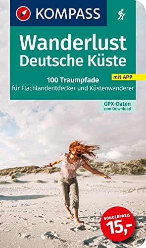 KOMPASS Wanderlust Deutsche Küste: 100 Traumpfade für Flachlandentdecker und Küstenwanderer, GPX-Daten zum Download