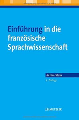 Einführung in die französische Sprachwissenschaft