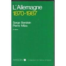 L'Allemagne : 1870-1987 (Siecle d'Histoire)