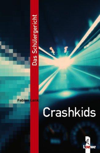 Das Schülergericht - Crashkids