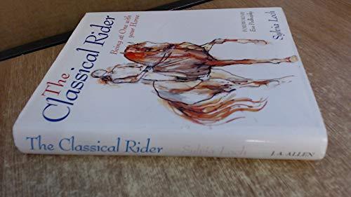 The Classical Rider: Being at One With Your Horse