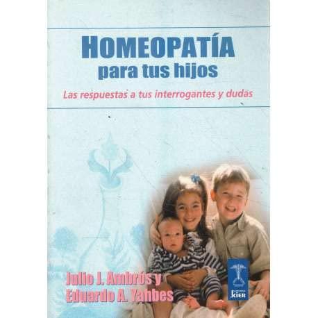 HOMEOPATIA PARA TUS HIJOS