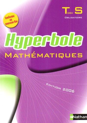 Hyperbole terminale S obligatoire : livre de l'élève 2006