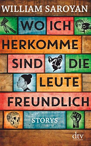 Wo ich herkomme, sind die Leute freundlich: Storys