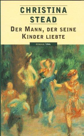 Der Mann, der seine Kinder liebte