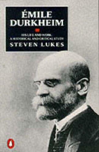 Emile Durkheim: His Life and Work