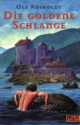 Die goldene Schlange: Abenteuer-Roman (Gulliver)