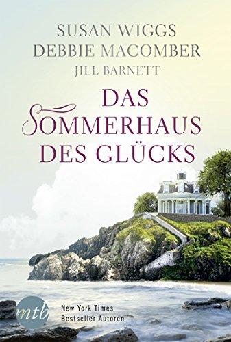 Das Sommerhaus des Glücks