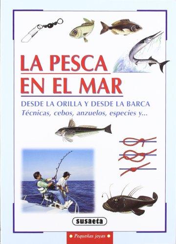 La pesca en el mar (Pequeñas Joyas)