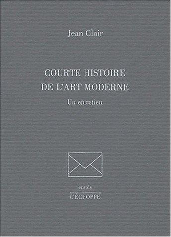 Courte histoire de l'art moderne : un entretien