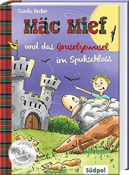 Mäc Mief und das Gruselgewusel im Spukschloss