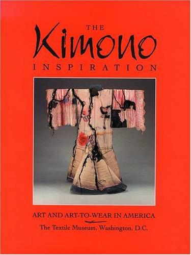 The Kimono Inspiration: Art and Art-To-Wear in America