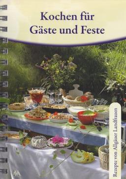 Kochen für Gäste und Feste