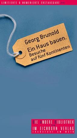 Ein Haus bauen: Besuche auf fünf Kontinenten