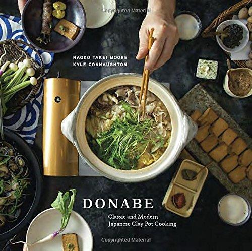 Donabe: Classic and Modern Japanese Clay Pot Cooking