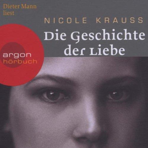 Die Geschichte der Liebe. 8 CDs