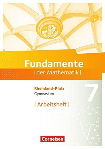 Fundamente der Mathematik - Rheinland-Pfalz: 7. Schuljahr - Arbeitsheft mit Lösungen