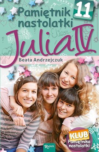 Pamietnik nastolatki 11 Julia IV (KLUB PAMIĘTNIKA NASTOLATKI)