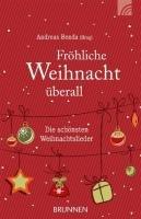 Fröhliche Weihnacht überall: Die schönsten Weihnachtslieder