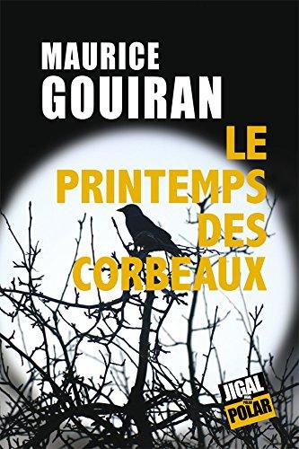 Le printemps des corbeaux