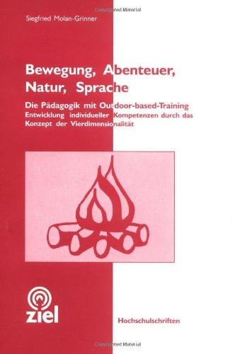 Bewegung, Abenteuer, Natur, Sprache