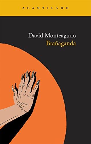 Brañaganda (Narrativa del Acantilado, Band 196)