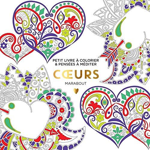 Coeurs : petit livre à colorier & pensées à méditer