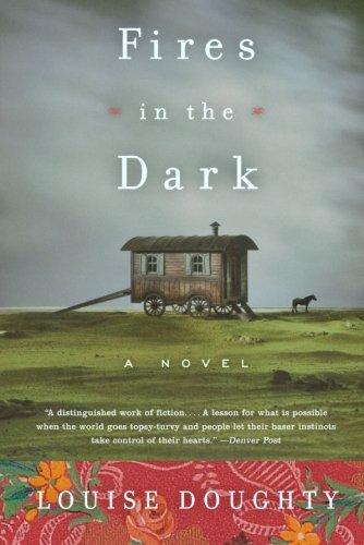 Fires in the Dark: A Novel