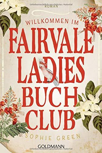 Willkommen im Fairvale Ladies Buchclub: Roman