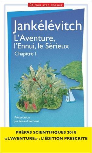 L'aventure, l'ennui, le sérieux : chapitre 1