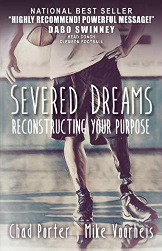 Severed Dreams: Reconstructing Your Purpose